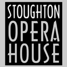 Stoughton Opera House Will Require Proof of Vaccination to Attend Events