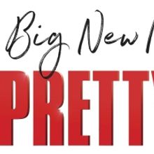 PRETTY WOMAN THE MUSICAL At The Orpheum Tickets On Sale Friday