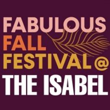 Isabel Bader Centre for the Performing Arts Announces Hybrid FABULOUS FALL FESTIVAL