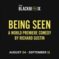 Kansas City Premiere of Richard Gustin's BEING SEEN Comes to the Black Box Theatre