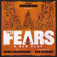 THE FEARS, A New Play By Emma Sheanshang, Will Premiere Off-Broadway in April