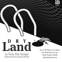California Repertory Company Presents DRY LAND
