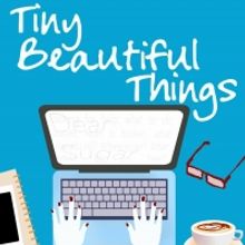 TINY BEAUTIFUL THINGS Will Be Performed at Los Altos Stage in September