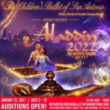 The Children's Ballet of San Antonio to Hold Auditions for ALADDIN 2022