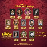 Little Radical Theatrics Inc. Presents THE ADDAMS FAMILY Next Month