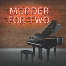 Cape Fear Regional Theatre Will Reopen in May With MURDER FOR TWO