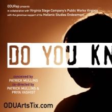 Photo Flash: Virginia Stage Co. Public Works VA and ODU Rep Theatre present Do You Kn