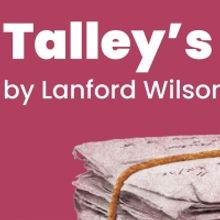 Portland Stage Company Reopens With Production of TALLEY'S FOLLY