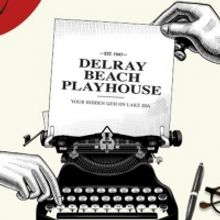 The Delray Beach Playhouse Presents The PLAYHOUSE PLAYWRIGHTS' PROJECT Later This Mon