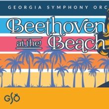 Georgia Symphony Orchestra Hosts BEETHOVEN AT THE BEACH This Month