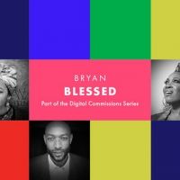 Courtney Bryan's BLESSED Premieres on the Opera Philadelphia Channel