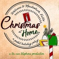 Tin Can Telephone Premieres WELCOME TO MEADOWLARK FALLS - CHRISTMAS AT HOME
