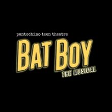 Pantochino Teen Theatre Brings BAT BOY THE MUSICAL to Milford
