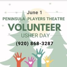 Peninsula Players Theatre Requests Volunteers for Ushering Opportunities