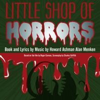 LITTLE SHOP OF HORRORS Comes to Greenbrier Valley Theatre Next Month