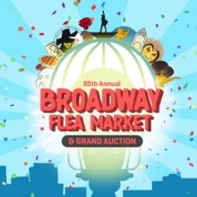 Broadway Flea Market and Grand Auction Returns Sunday, October 3