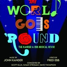 THE WORLD GOES 'ROUND Comes to the Cotuit Center