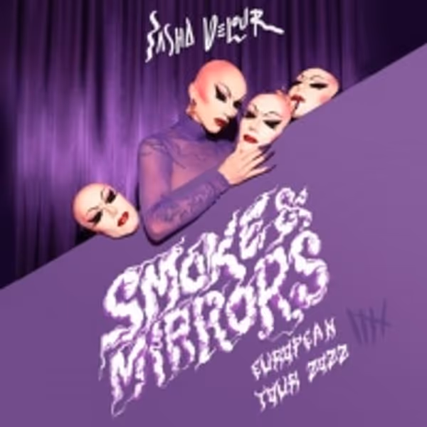 Drag Superstar Sasha Velour's SMOKE & MIRRORS Will Tour The UK and Europe in 2022 Photo