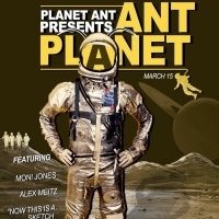 PLANET ANT PRESENTS: ANT PLANET! Returns Next Week