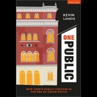 'One Public' Book On New York's Public Theater Will Be Released Next Week