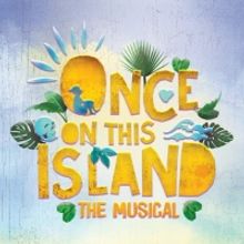 ONCE ON THIS ISLAND Will Be Performed By Moonlight Stage Productions in June and July