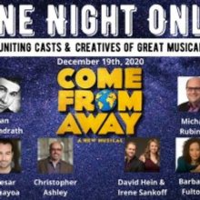 COME FROM AWAY Creative Team, Producers, and International Cast to Reunite For 'One N