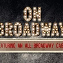 The Embassy Theater Presents ON BROADWAY