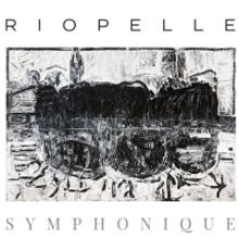 New Album Riopelle symphonique Available Now