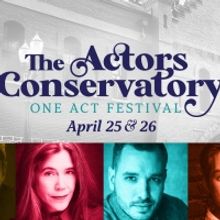 The Actors Conservatory Announces One Act Festival Set For This Month