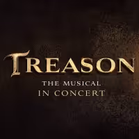 Additional Date Added For TREASON THE MUSICAL In Concert At Theatre Royal Drury Lane