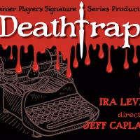 Center Players Presents DEATHTRAP