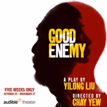 Cast Announced For Audible's GOOD ENEMY, Beginning Next Month at The Minetta Lane…