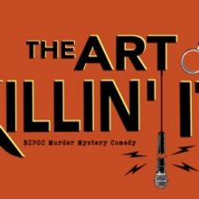 THE ART OF KILLIN' IT Has Been Extended Again Due To Popular Demand