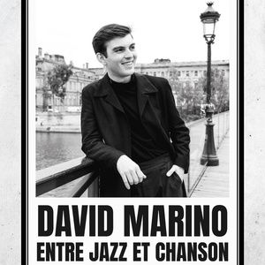 David Marino to Present JAZZ ET CHANSON at Place des Arts Venue in Montreal
