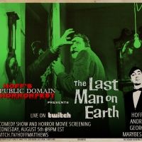 HOFF'S PUBLIC DOMAIN HORRORFEST Presents THE LAST MAN ON EARTH