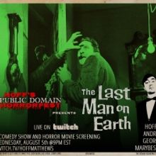 HOFF'S PUBLIC DOMAIN HORRORFEST Presents THE LAST MAN ON EARTH