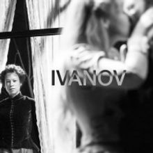 PLAY OF THE DAY! Today's Play: IVANOV by Anton Chekhov