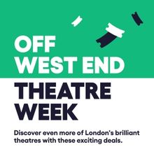 Off West End Theatre Week is Back!