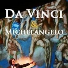 DAVINCI & MICHELANGELO: THE TITANS EXPERIENCE Opening St Luke's Theatre