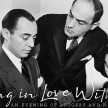 'Falling in Love with Love: An Evening of Rodgers and Hart Classics' Comes to Feinste