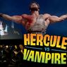 Video: HERCULES VS. VAMPIRES Set for United Theater on Broadway This Halloween