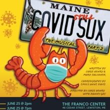 COVID STILL SUX: The Musical Part 2 to be Presented at the Franco Center