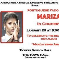 Portuguese Fado Singer MARIZA Stars In Streaming Concert Presented By The Town Hall