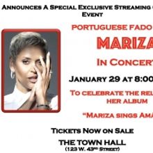 Portuguese Fado Singer MARIZA Stars In Streaming Concert Presented By The Town Hall