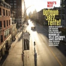 Uptown Jazz Tentet Announce New Release, Out October 1