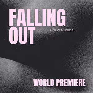 Cast Set for FRIGID New York's World Premiere Of FALLING OUT: A New Musical At UNDER…