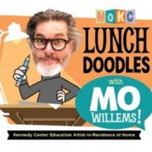 Mo Willems LUNCH DOODLES Special Episode to Mark One Year Since the Series Debut