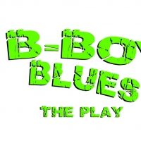 B-BOY BLUES: THE PLAY Debuts Off-Broadway Next Month