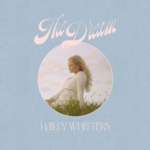 Hailey Whitters Announces New Album THE DREAM