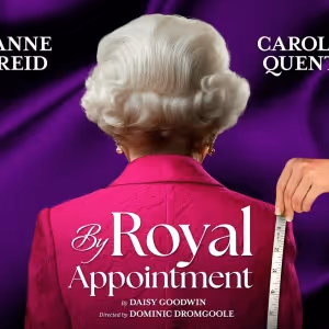 Anne Reid and Caroline Quentin Will Lead World Premiere Of Daisy Goodwin's BY ROYAL…